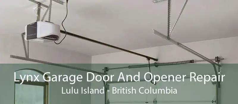 Lynx Garage Door And Opener Repair Lulu Island - British Columbia