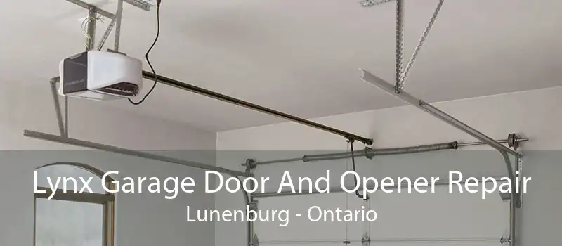 Lynx Garage Door And Opener Repair Lunenburg - Ontario