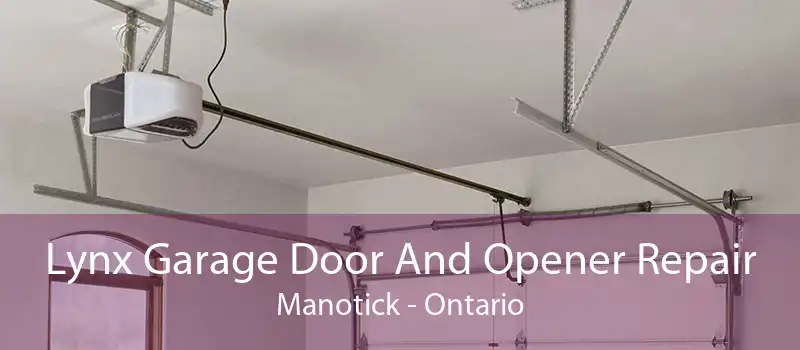 Lynx Garage Door And Opener Repair Manotick - Ontario