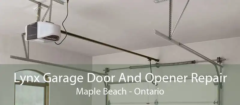 Lynx Garage Door And Opener Repair Maple Beach - Ontario