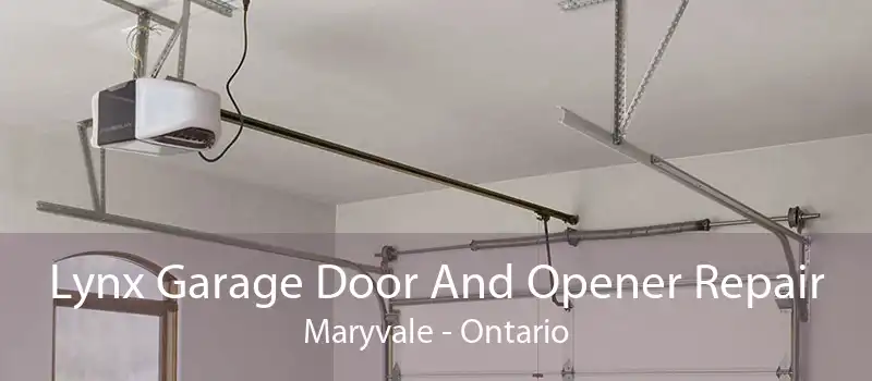 Lynx Garage Door And Opener Repair Maryvale - Ontario