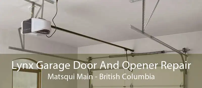 Lynx Garage Door And Opener Repair Matsqui Main - British Columbia