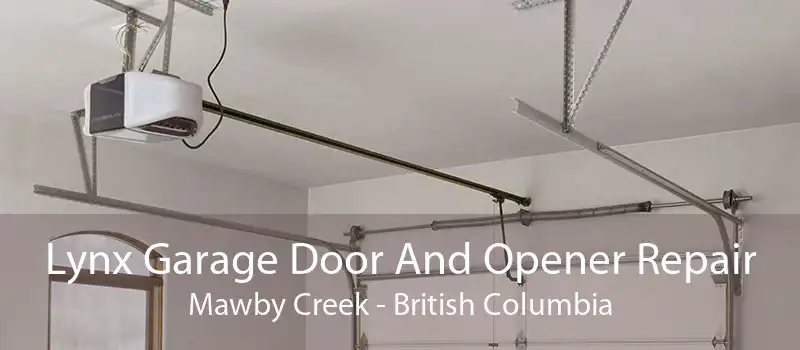 Lynx Garage Door And Opener Repair Mawby Creek - British Columbia