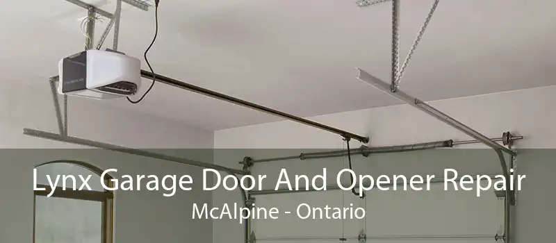 Lynx Garage Door And Opener Repair McAlpine - Ontario