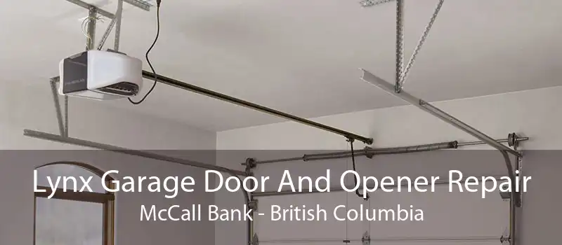 Lynx Garage Door And Opener Repair McCall Bank - British Columbia