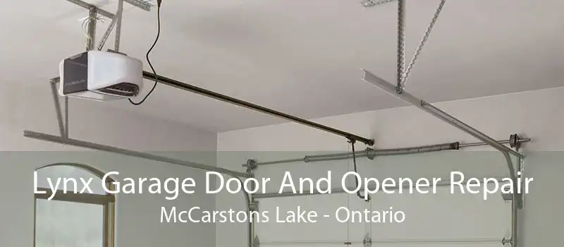 Lynx Garage Door And Opener Repair McCarstons Lake - Ontario