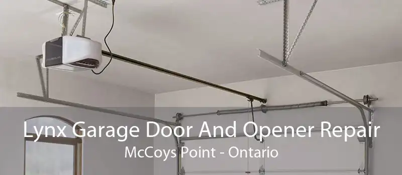 Lynx Garage Door And Opener Repair McCoys Point - Ontario
