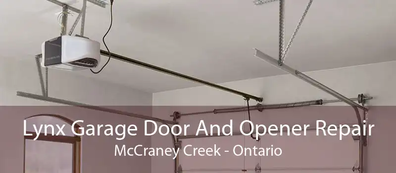 Lynx Garage Door And Opener Repair McCraney Creek - Ontario