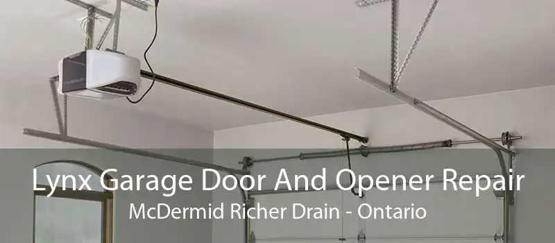 Lynx Garage Door And Opener Repair McDermid Richer Drain - Ontario