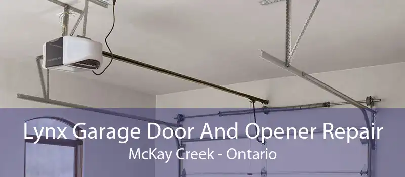 Lynx Garage Door And Opener Repair McKay Creek - Ontario