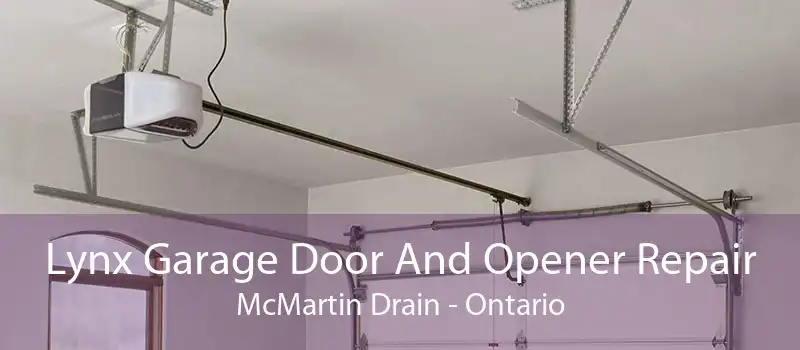 Lynx Garage Door And Opener Repair McMartin Drain - Ontario