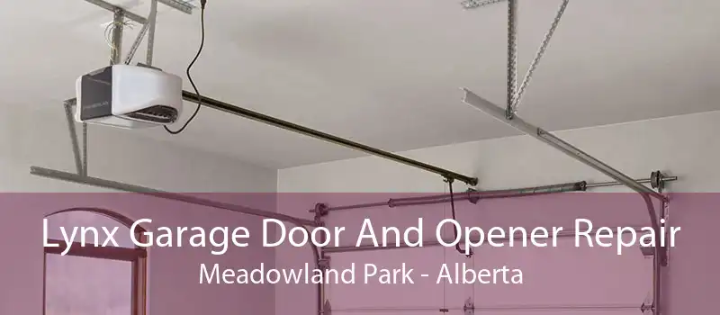 Lynx Garage Door And Opener Repair Meadowland Park - Alberta