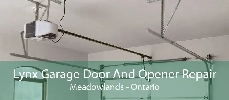 Lynx Garage Door And Opener Repair Meadowlands - Ontario
