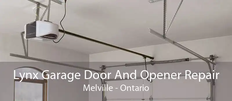 Lynx Garage Door And Opener Repair Melville - Ontario