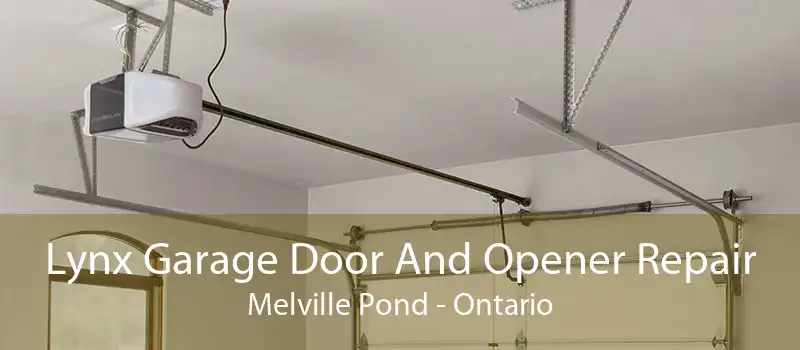 Lynx Garage Door And Opener Repair Melville Pond - Ontario