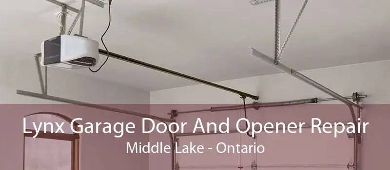 Lynx Garage Door And Opener Repair Middle Lake - Ontario