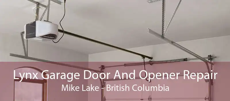Lynx Garage Door And Opener Repair Mike Lake - British Columbia