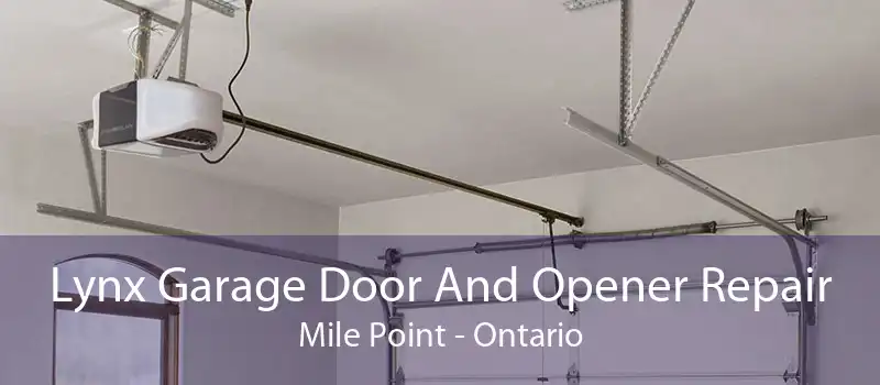 Lynx Garage Door And Opener Repair Mile Point - Ontario