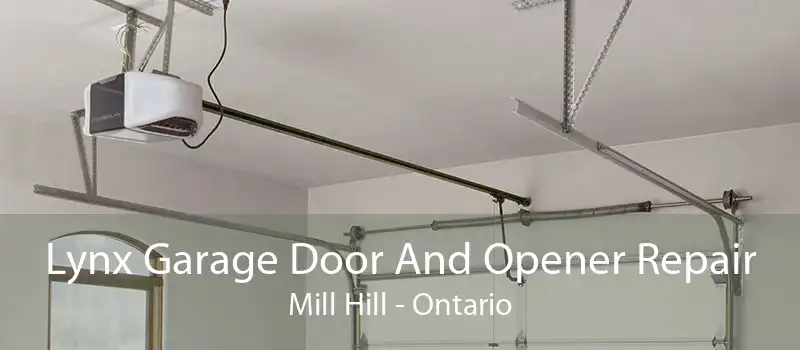 Lynx Garage Door And Opener Repair Mill Hill - Ontario