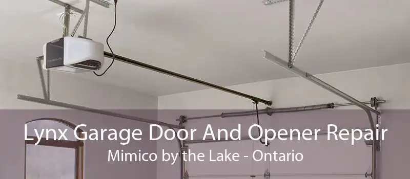 Lynx Garage Door And Opener Repair Mimico by the Lake - Ontario