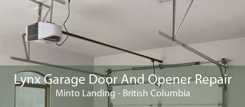 Lynx Garage Door And Opener Repair Minto Landing - British Columbia