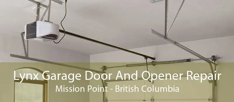 Lynx Garage Door And Opener Repair Mission Point - British Columbia