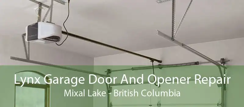 Lynx Garage Door And Opener Repair Mixal Lake - British Columbia