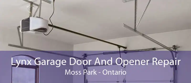 Lynx Garage Door And Opener Repair Moss Park - Ontario