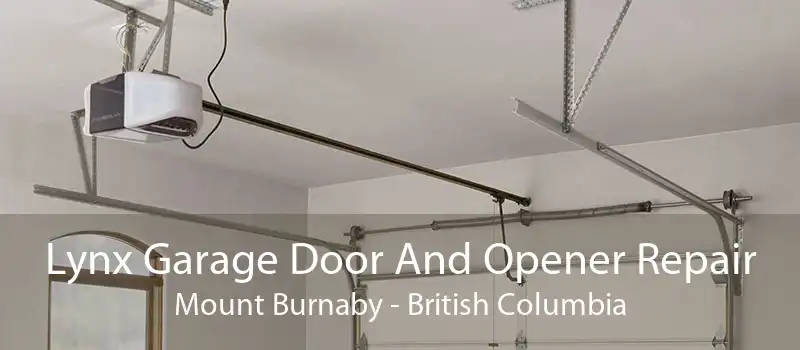 Lynx Garage Door And Opener Repair Mount Burnaby - British Columbia
