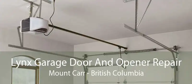 Lynx Garage Door And Opener Repair Mount Carr - British Columbia