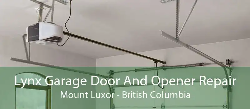 Lynx Garage Door And Opener Repair Mount Luxor - British Columbia