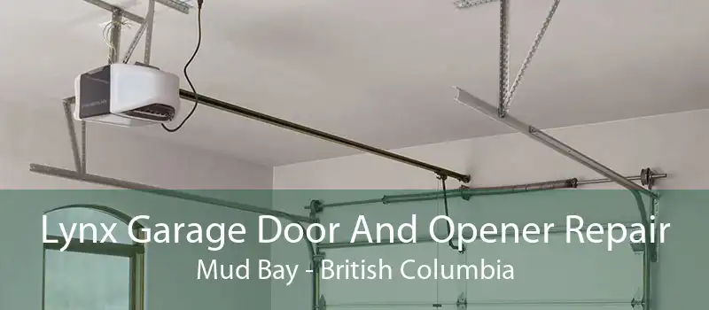 Lynx Garage Door And Opener Repair Mud Bay - British Columbia