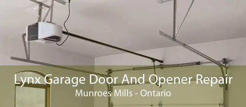 Lynx Garage Door And Opener Repair Munroes Mills - Ontario