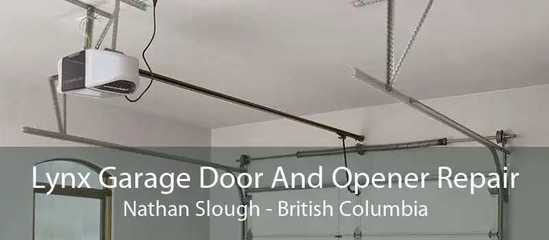 Lynx Garage Door And Opener Repair Nathan Slough - British Columbia