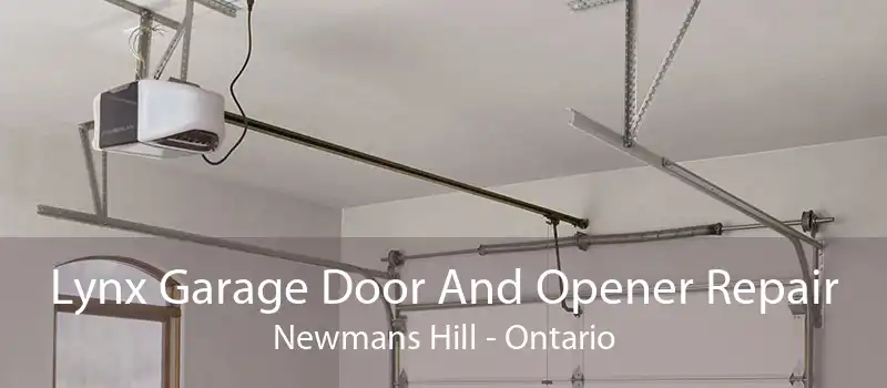 Lynx Garage Door And Opener Repair Newmans Hill - Ontario
