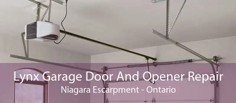 Lynx Garage Door And Opener Repair Niagara Escarpment - Ontario