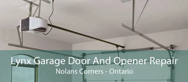 Lynx Garage Door And Opener Repair Nolans Corners - Ontario