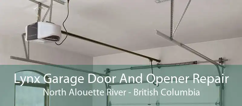 Lynx Garage Door And Opener Repair North Alouette River - British Columbia