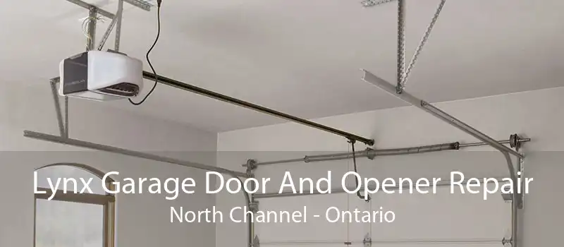 Lynx Garage Door And Opener Repair North Channel - Ontario