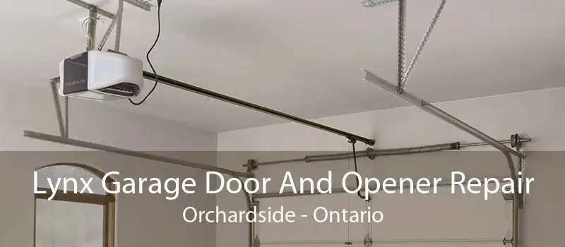 Lynx Garage Door And Opener Repair Orchardside - Ontario