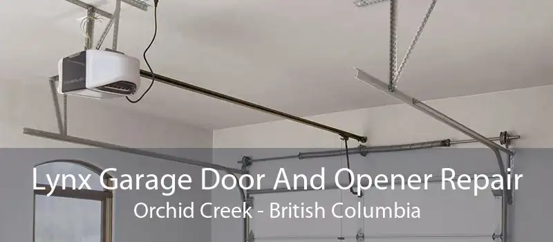 Lynx Garage Door And Opener Repair Orchid Creek - British Columbia