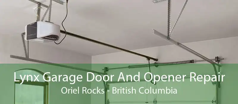 Lynx Garage Door And Opener Repair Oriel Rocks - British Columbia
