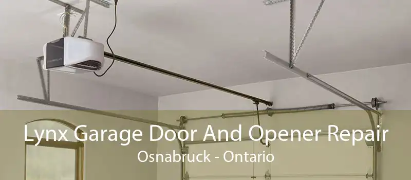 Lynx Garage Door And Opener Repair Osnabruck - Ontario