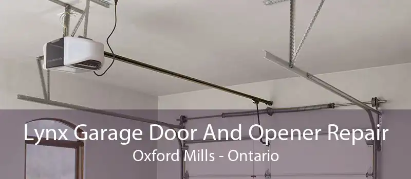 Lynx Garage Door And Opener Repair Oxford Mills - Ontario
