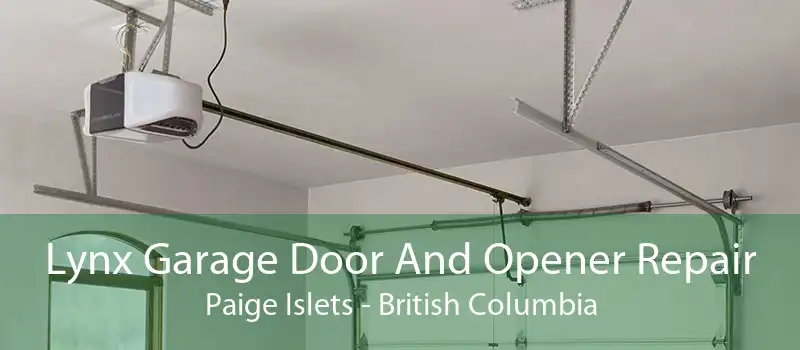 Lynx Garage Door And Opener Repair Paige Islets - British Columbia