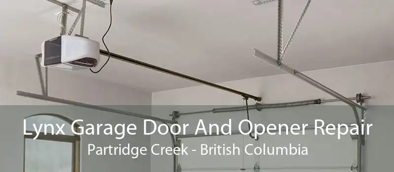 Lynx Garage Door And Opener Repair Partridge Creek - British Columbia