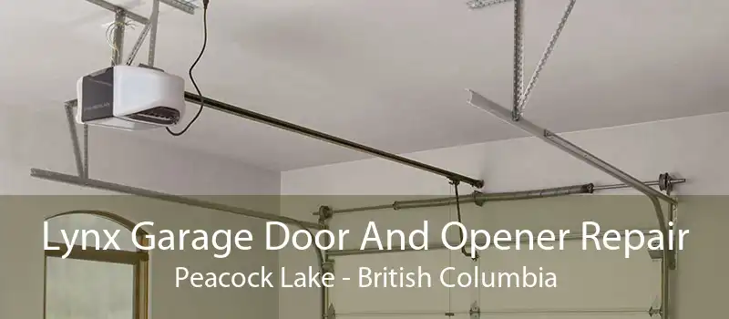 Lynx Garage Door And Opener Repair Peacock Lake - British Columbia