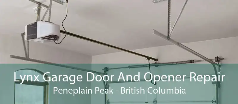 Lynx Garage Door And Opener Repair Peneplain Peak - British Columbia