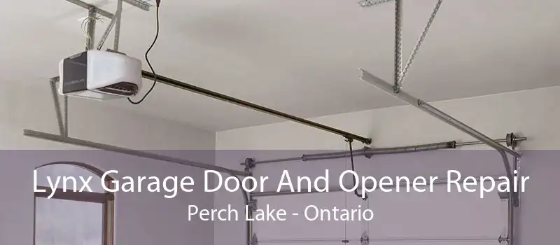Lynx Garage Door And Opener Repair Perch Lake - Ontario