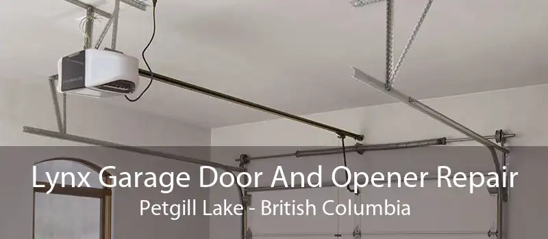 Lynx Garage Door And Opener Repair Petgill Lake - British Columbia